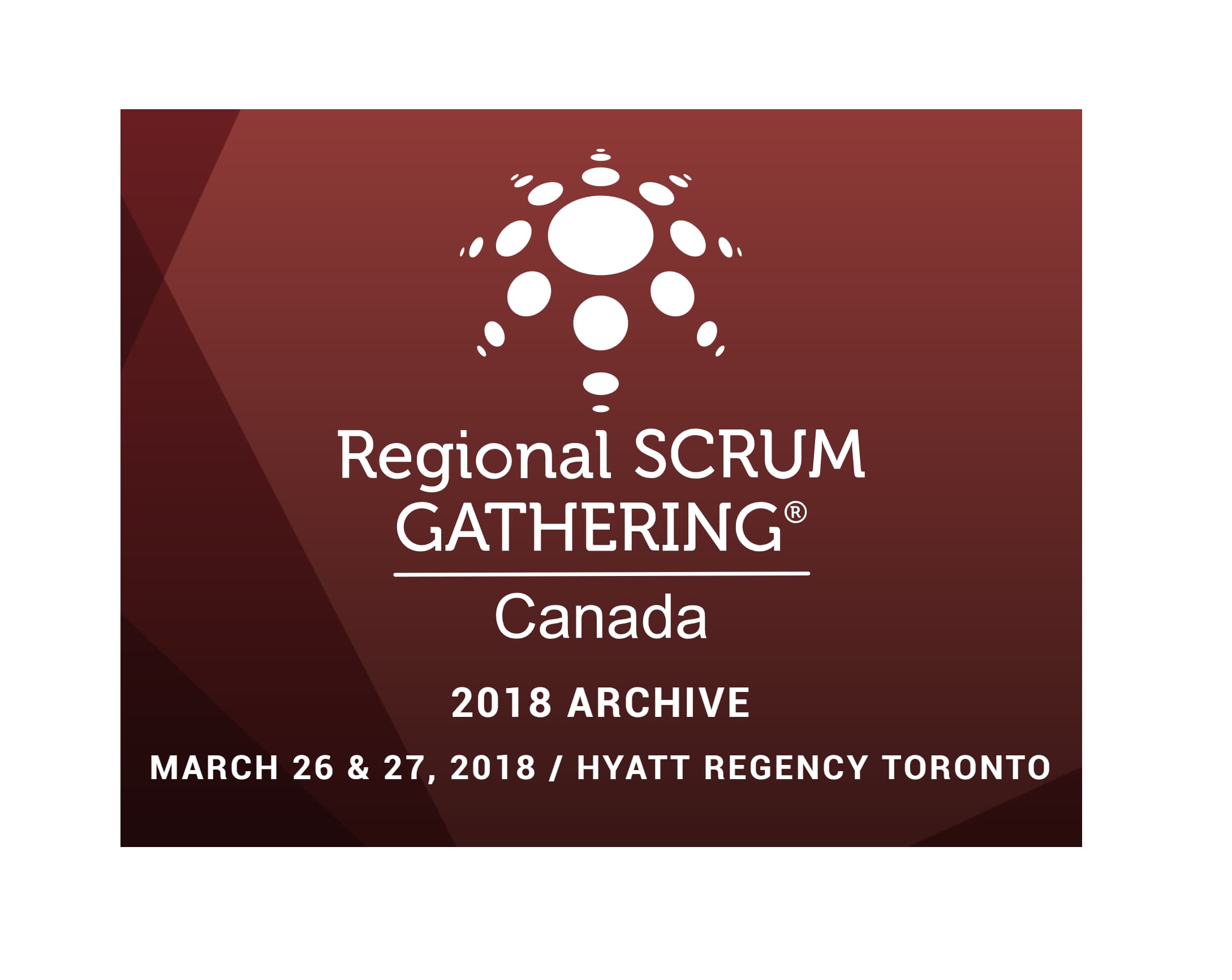 Build Your Leadership Toolbox - Regional Scrum Gathering Canada 2018