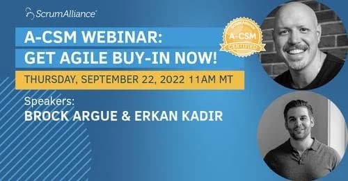 A-CSM Webinar: Get Agile Buy-in Now!